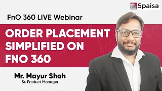 How to Place Orders on FnO 360? | Master Order Placement | FnO 360 by 5paisa