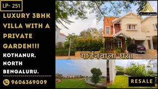 LP 251- Bungalow like Luxury 3BHK Villa with a Private Garden, North Bengaluru | Luxury Properties