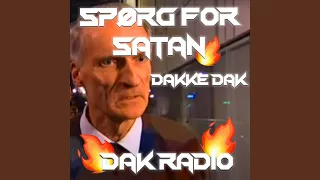 Spørg for Satan Dakke Dak