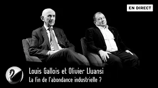 La fin de l'abondance industrielle ? Louis Gallois et Olivier Lluansi [EN DIRECT]