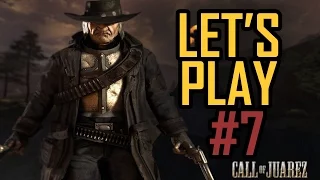 [Let's Play] Call of Juarez. ИДЕМ НА РАНЧО К СВОЕЙ ПАССИИ-МОЛЛИ #7