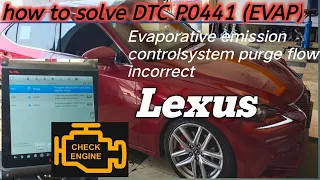 how to solve DTC P0441 Evaporative emission (EVAP) control system purge flow incorrect