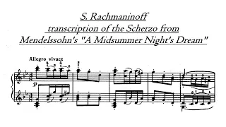 S. Rachmaninoff - Transcription of the Scherzo from Mendelssohn's "A Midsummer Night's Dream"