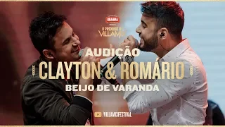 Clayton e Romário – Beijo de Varanda #ProximoN1 VillaMix – Audição