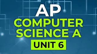 AP Computer Science A - Unit 6: Arrays