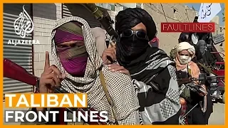 On the Front Lines with the Taliban | Fault Lines