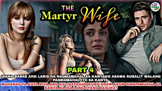 PART 4: THE MARTYR WIFE | Novela Series