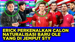 ERICK PERKENALKAN PEMAIN NATURALISASI BARU YANG DI JEMPUT STY OLE ROMENY