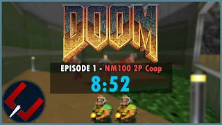 DOOM - Episode 1 Nightmare Coop - 100% Secrets in 8:52 by Ch0wW & JCD