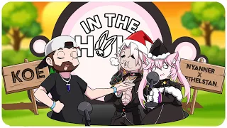 The Most Chaotic Vtuber Couple | In The Hole Ep. 16 With Nyanners & Lord Aethel