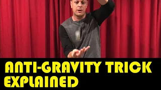 Anti-Gravity Magic Trick Revealed