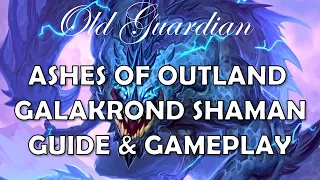 Galakrond Shaman deck guide and gameplay (Hearthstone Ashes of Outland)