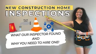 NEW HOME INSPECTION | WHAT WE FOUND