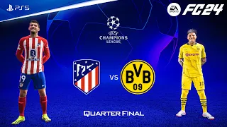 FC 24 - Atletico Madrid vs Borussia Dortmund | UEFA Champions League Quarter Final | PS5™ [4K60]