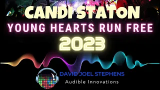 REMIX - Candi Staton - Young Hearts Run Free 2023 (Produced by David Joel Stephens)