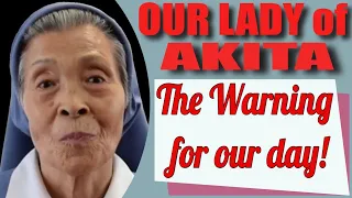 Our Lady of Akita's Warning and a Message for Today