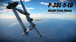 Dismantling Teams With the P-38L-5-LO | Death from Above | War Thunder Air RB