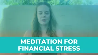 Meditation for Financial Stress