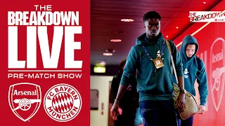 LIVE | Champions League: Arsenal v Bayern Munich | The Breakdown Live