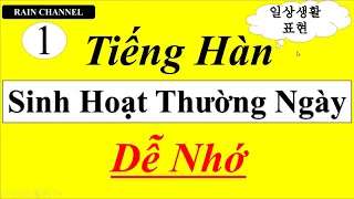 P1- Học Tiếng Hàn Sinh Hoạt thường ngày-thông dụng đời sống hằng ngày sơ trung cấp giao tiếp online