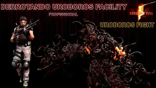 Resident Evil 5 Capítulo 5-2 Como derrotar Uroboros Facility Profissional sem RPG (Lança Foguetes)