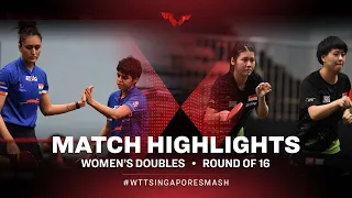 Archana Girish Kamath/Manika Batra vs Goi Rui Xuan/Wong Xin Ru | WD | Singapore Smash 2022 (R16)