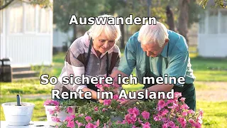 Auswandern - So sichere ich meine Rente im Ausland