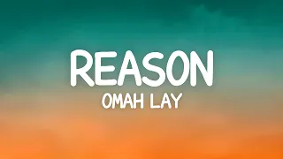 Omah Lay - reason (Lyrics)