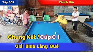 Chung Kết Cúp C 1 Giải Bida Làng Quê - Phú 70 Điểm - Rin 70 Điểm - Bida Phăng - BDQPC/Tập 307