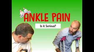 Ankle Injury or sprain - When do I go to the emergency Room? Doc Simple - Episode 4 (2019)