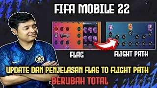 UPDATE dan PENJELASAN FLAG TO FLIGHT PATH FIFA MOBILE 22