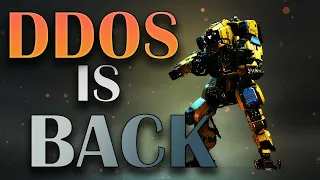 DDOS has Returned to Titanfall 2 [DDOS Update]