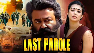 New South Indian Movie Dubbed In Hindi Full Movie - Mohanlal New Hindi Dubbed Full Movie #Lastparole