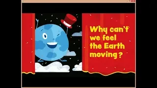 Why Can't We Feel the Earth Moving?