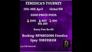 Fenedica's Tourney| One Night Tourney | Final