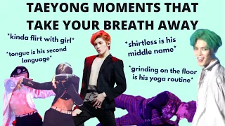 taeyong moments that had me shook