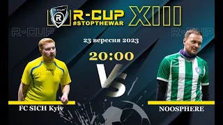 FC SICH Kyiv 4-5 NOOSPHERE  R-CUP XIII #STOPTHEWAR (Регулярний футбольний турнір в м. Києві)