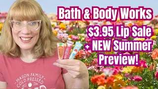 Bath & Body Works $3.95 Lip Sale + NEW Summer Preview!