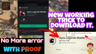 Finally 100% Fixed 😍 No MORE YOUR DEVICE ISN'T COMPATIBLE | Download Apex LEGENDS EASILY  New Trick.