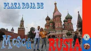 🟥 La Plaza Roja de Moscú || Rusia 2019 🇷🇺