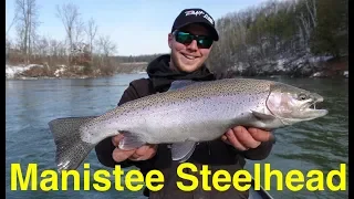 Manistee River Steelhead Fishing