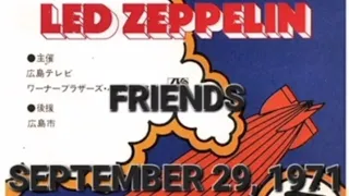 Led Zeppelin - Friends, Live 1971