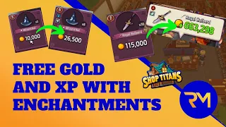 Enchant Every Item For Free Gold and XP! (Why AND How) - Shop Titans