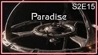 Star Trek Deep Space Nine Ruminations S2E15: Paradise