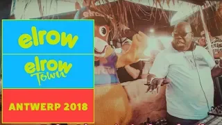 PROMO I elrow TOWN Antwerp 2018 I elrow