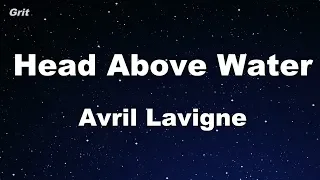 Head Above Water - Avril Lavigne Karaoke 【No Guide Melody】 Instrumental