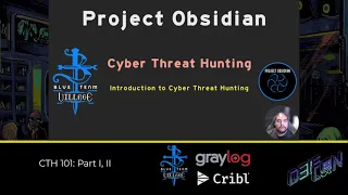 Cyber Threat Hunting 101 Part I & II