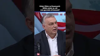 Orbán Viktor az Erasmusról: Miféle ember az, aki más gyerekén áll bosszút?