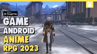 10 Game Android RPG Anime Terbaik 2023