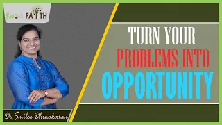 Turn problems into opportunities | See Problems As Opportunities | Problems are Opportunities |